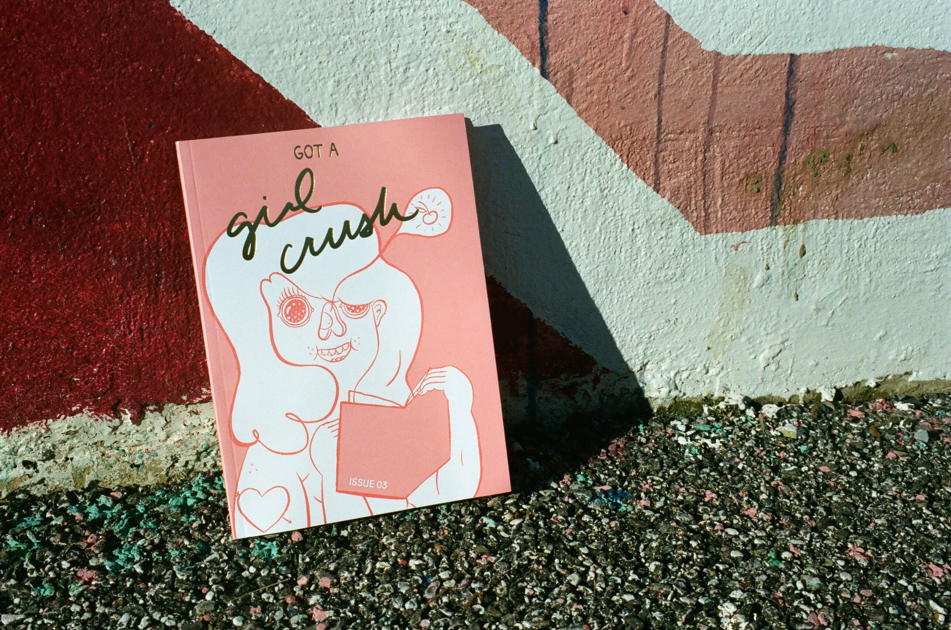 Got A Girl Crush magazine